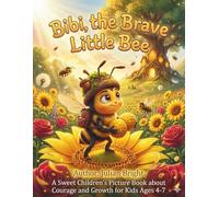 Bibi the Brave Little Bee