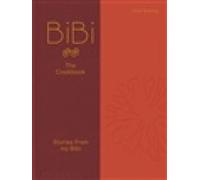 The BiBi Cookbook Recipes from my bibi - Chetan Sharma - Phaidon Press - relié - Beau livre