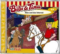 Bibi und Tina – Folge 33 : Alex und das Internat – CD