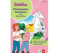 Bibi und Tina Pferdestarker Schulstart: erstes Lesen, Schreiben, Rechnen (Poche)
