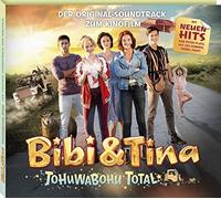 Bibi & Tina - Soundtrack Zum Film4-Tohuwabohu Total