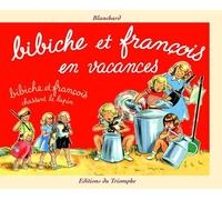 Bibiche et François en vacances / chassent le lapin