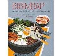 Bibimbap by Ryland Peters & Small Ryland Peters Small (Auteur)