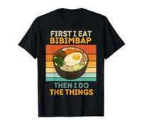 Bibimbap Vintage First I Eat Bibimbap Then I Do The Things T-Shirt Graphique avec Valeur