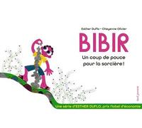 Bibir. Un coup de pouce pour la sorcière La pauvreté expliquée par Esther Duflo - Esther Duflo - Seuil Jeunesse - cartonné - Document jeunesse