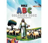Bible ABC Coloring Book: A Bible-Based Coloring Adventure