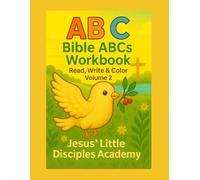 Bible ABCs Workbook: Read, Write & Color - Print Letters Volume 2