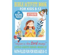 BIBLE ACTIVITY BOOK FOR KIDS 8-12: Word Searches With Easy to Read Print About Bible Stories, Faith, and Learning God’s Word | 6x9 Inches, 110 Pages | ... Holidays, Sunday School, and Quiet Reflection