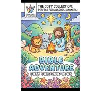 Bible Adventure - Vol. 1: Cozy Moments: Bold and Easy Coloring Book with 15 Inspiring Scenes for All Ages