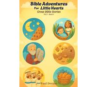 Bible Adventures for Little Hearts (Vol 2): Great Bible Stories