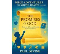 Bible Adventures for Young Hearts (Vol 3): The Promises of God