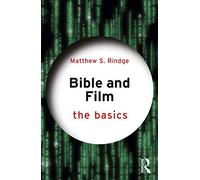 Bible and Film: The Basics