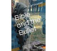 Bible and the Bullet: Influence of Religious Leaders in the American Revolutionary War and the American Civil War