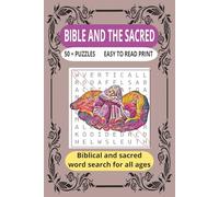 BIBLE AND THE SACRED