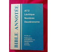 Bible annotée A.T. 2 - Lévitique, Nombres, Deutéronome: Commentaires bibliques Impact