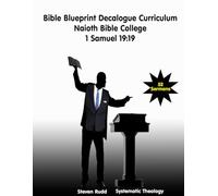 Bible Blueprint Decalogue Curriculum: Naioth Bible College