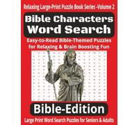 Bible Characters Word Search Puzzles: Bible Characters Word Search Puzzles 660 Names from the Old and New Testaments | Large Print | Relaxing Brain Games for Adults and Seniors