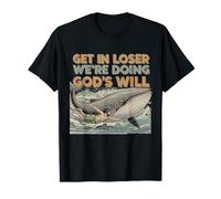 Bible chrétienne Amusante « Get in Loser We're Doing God's Will » T-Shirt