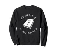 Bible chrétienne Mon Week-End est réservé Sweatshirt