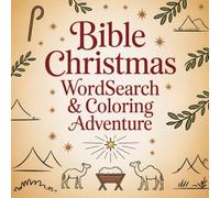 Bible Christmas Wordsearch & Coloring Adventure!: Color and Learn the Nativity Story | Find and Color Bible Words with 49 Puzzles and Coloring Pages | The Perfect Christian Christmas Gift for Children