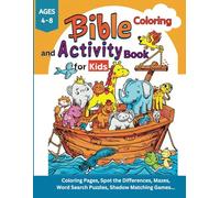 Bible Coloring and Activity Book for Kids: Coloring Pages, Spot the Difference, Mazes, Word Search Puzzles, Shadow Matching Games