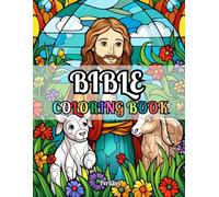 Bible Coloring Book: 145 beautiful illustrations inspired by the most beloved Bible stories and verses