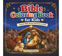 Bible Coloring Book for Kids: Favorite Bible Stories and Verses to Color