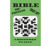 BIBLE CROSSWORD PUZZLE: BIBLE CROSSWORD PUZZLE: BIBLE CROSSWORD PUZZLE BOOK EASY TO READ PRINT, 6X9, 120 PAGES, PAPERBACK, GIFTS FOR VACATIONS AND HOLIDAYS.. FUN FOR EVERYONE