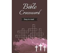 Bible Crossword Puzzle Book: 50+ Bible-Themed Puzzles for Adults, Teens and Kids, Includes Saints, Sacraments, Catholic Teachings & More - Easy to ... | Great for Vacations, Holidays and Free time