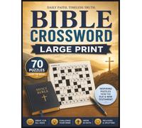Bible Crossword Puzzle Book Large Print: Large Print Bible Crossword Puzzles for Seniors - 70 Easy and Relaxing Bible-Themed Crosswords from Old & New Testament for Brain Exercise and Memory