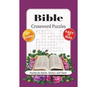 Bible Crossword Puzzles: Crossword Puzzles with Easy to Read Print about the Bible, Jesus, Scriptures and more 6x9 inches, 120 pages 50+ ... vacations, holidays and relaxation
