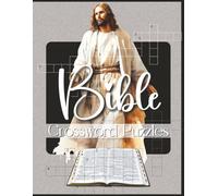 Bible Crossword Puzzles Large Print: With Easy to read print about Bible Characters, Teachings, Lessons and More | 8.5x11 inches, 120 pages | 50+ ... Books For Senior Citizens, Adults & Teens
