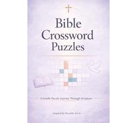 Bible Crossword Puzzles: Test Your Faith | Come Closer to God | 50 Puzzles | Solutions Included | Quiet devotional time | Bible study groups | Sunday ... gift-giving | Personal spiritual growth