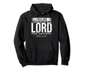 Bible de la Sagesse Je déclare Que Jésus est Mon Seigneur et Sauveur Sweat à Capuche