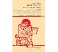 Bible des .VIJ. estaz du monde: Tome 2, Nouveau Testament, la Descente de saint Paul en enfer, le Purgatoire de Saint Patrice...