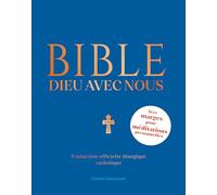 Bible Dieu avec nous: Avec marges pour méditations personnelles