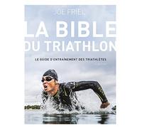 Bible du Triathlon - 2ème édition