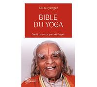 Bible du yoga: Light on yoga