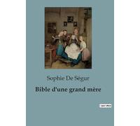 Bible D'une Grand Mère
