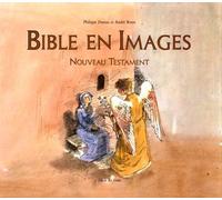 Bible En Images - Nouveau Testament