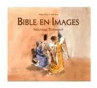Bible en images nouveau testament Philippe Dumas (Illustration), André Roux (Auteur)