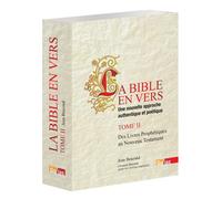 Bible en vers : des livres prophétiques au nouveau testament Tome 2 - Jean Bescond - Golias Eds - relié - Poésie