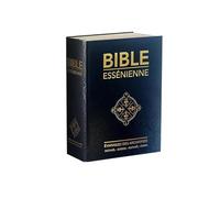 Bible Essénienne - Evangiles Des Archanges