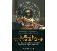 Bible et Ennéagramme: Neuf chemins de transformation à travers des figures bibliques