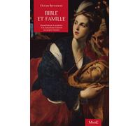 Bible et famille. Quand Salomé, le psalmiste et la Samaritaine éclairent nos propres histoires - Olivier Bonnewijn - Mame - relié - Essai