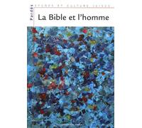 BIBLE ET L'HOMME (LA)