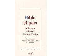 Bible Et Paix - Mélanges Offerts À Claude Coulot