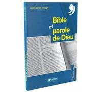 Bible et parole de Dieu Kraege Jean-Denis (Auteur)