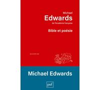 Bible et poésie - Michael Edwards - Puf - broché - Etude