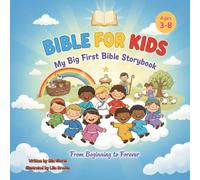 Bible for Kids: My Big First Bible Storybook: A Rhyming Journey From Beginning to Forever